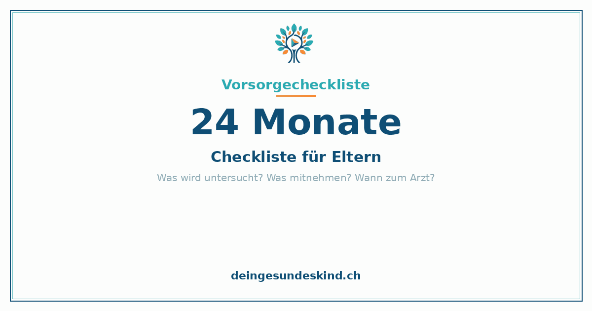 vorsorge-24-monate – Checkliste für Eltern zur Vorsorgeuntersuchung mit 24 Monaten